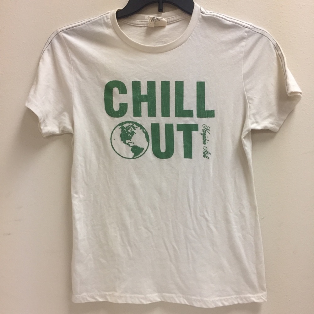 Chill out shirt NWOT